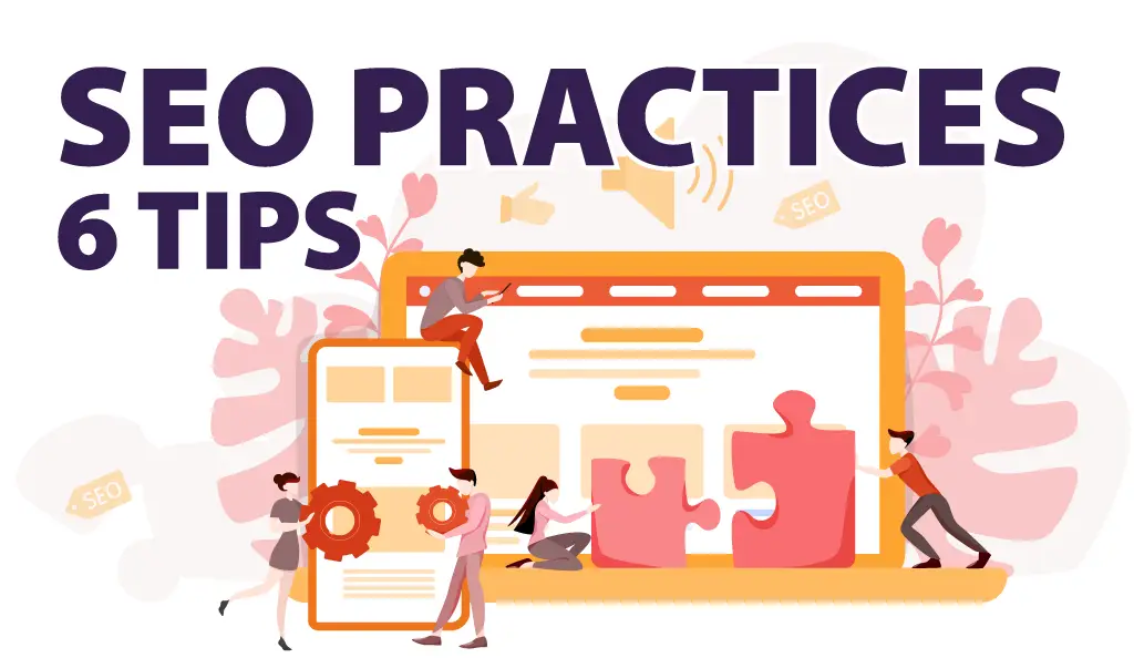 6 Tips for the Best SEO Practices on Individual Website Pages
